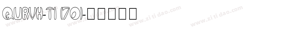 QURVH-T1 (70)字体转换